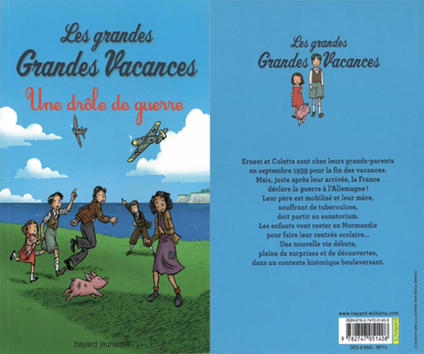 Les grandes vacances Une drôle de guerre tome 1