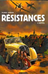 Résistance : tome 1 L'appel