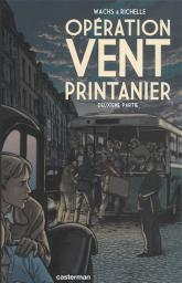 Opération vent printanier "tome 2" 