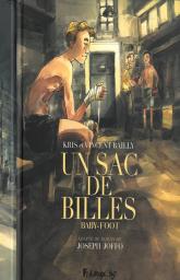 Un sac de billes " tome 3 " 