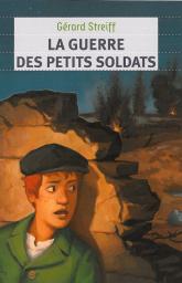  La guerre des petits soldats