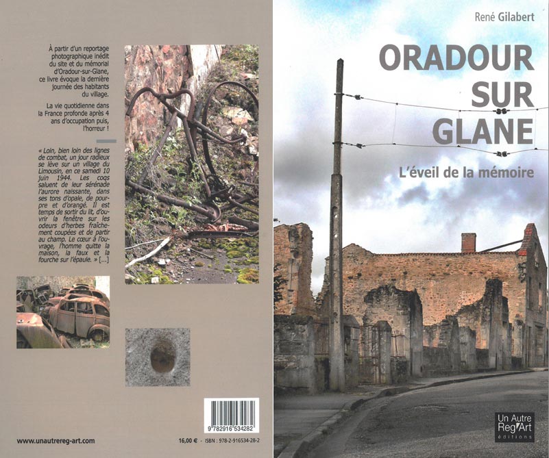 Oradour-sur-Glane : l'éveil de la mémoire