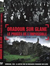 Oradour-sur-Glane : le procès de l'impossible