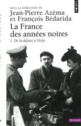  La France des années noires t.1