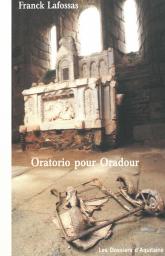 Oratorio pour Oradour